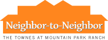 Neighbor-to-Neighbor logo. Neighbor-to-Neighbor brings neighbors together to affect positive change in The Townes at Mountain Park Ranch community.